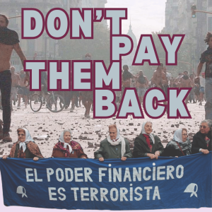 /367/ Don’t Pay Them Back ft. Jerome Roos
