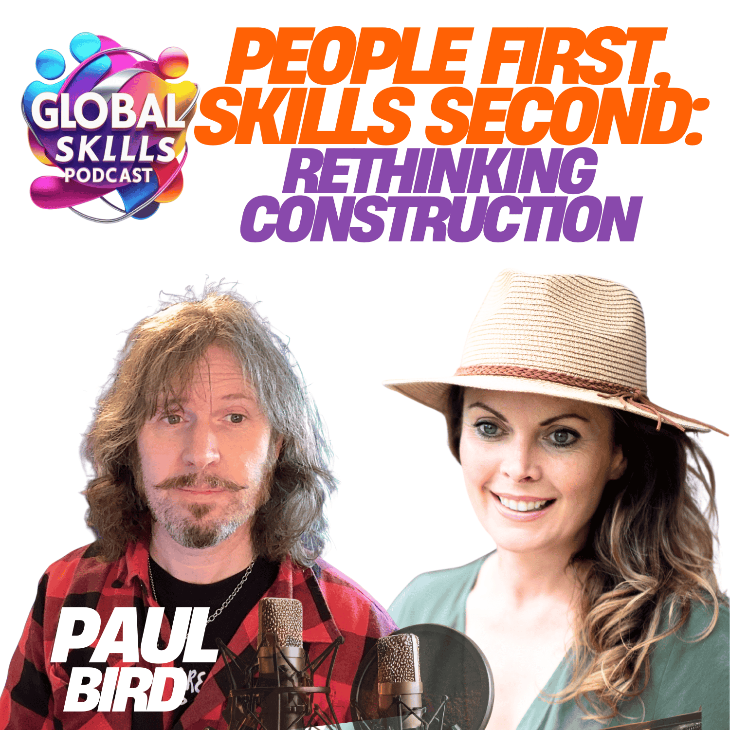 People First, Skills Second: Rethinking Construction with Paul Bird episode artwork