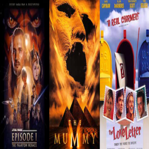 Remembering the Summer of 1999 - The Phantom Menace/The Mummy/The Love Letter