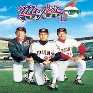 Major League II (1994) Retrospective