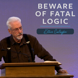 Beware of Fatal Logic