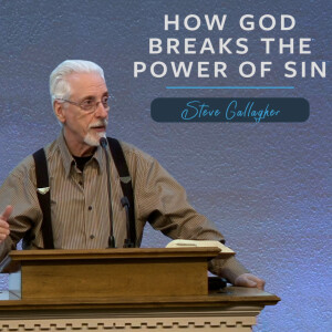 How God Breaks the Power of Sin | Unveiling Yahweh Series
