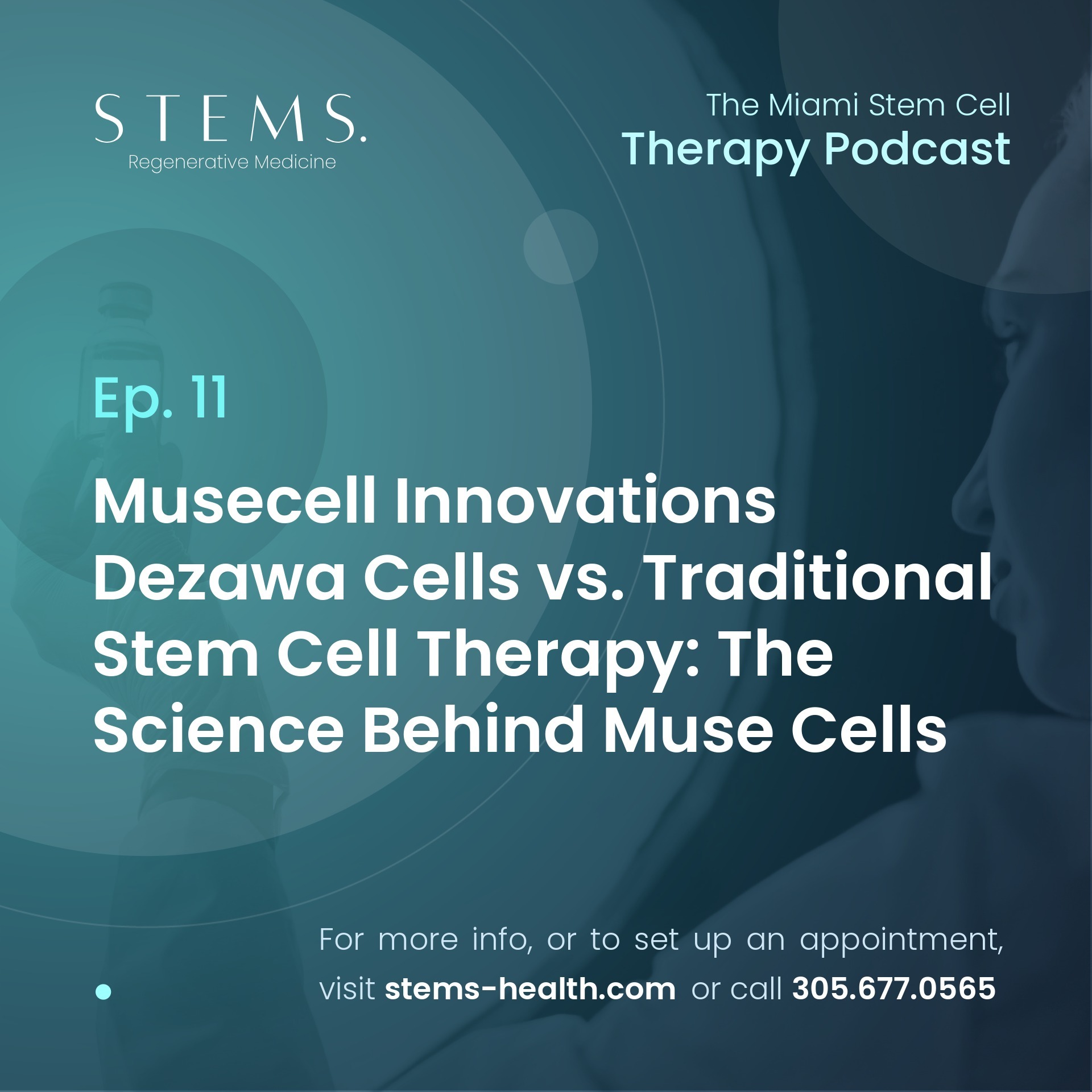 The Miami Stem Cell Therapy Podcast