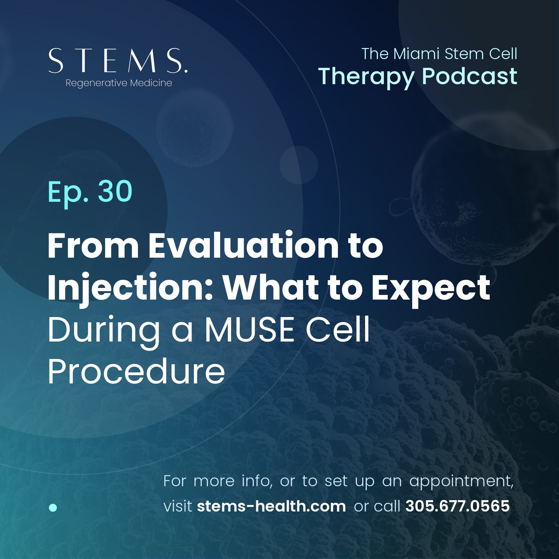 Ep 30 From Evaluation to Injection: What to Expect During a MUSE Cell Procedure