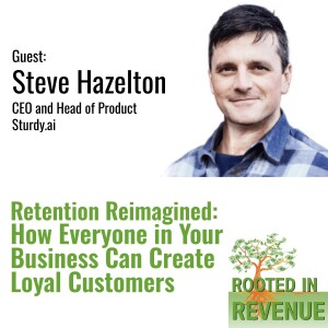 Retention Reimagined: How Everyone in Your Business Can Create Loyal Customers