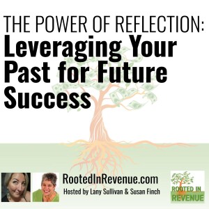 The Power of Reflection: Leveraging Your Past for Future Success