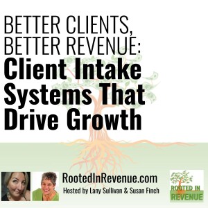 Better Clients, Better Revenue: Client Intake Systems That Drive Growth