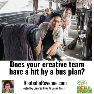 Does your creative team have a hit-by-a-bus plan?