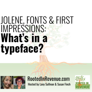 Jolene, Fonts, and First Impressions: What’s in a Typeface?