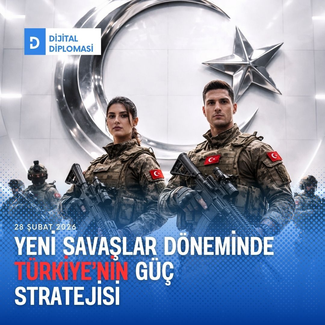 Yeni Savaşlar Döneminde Türkiye’nin Güç Stratejisi