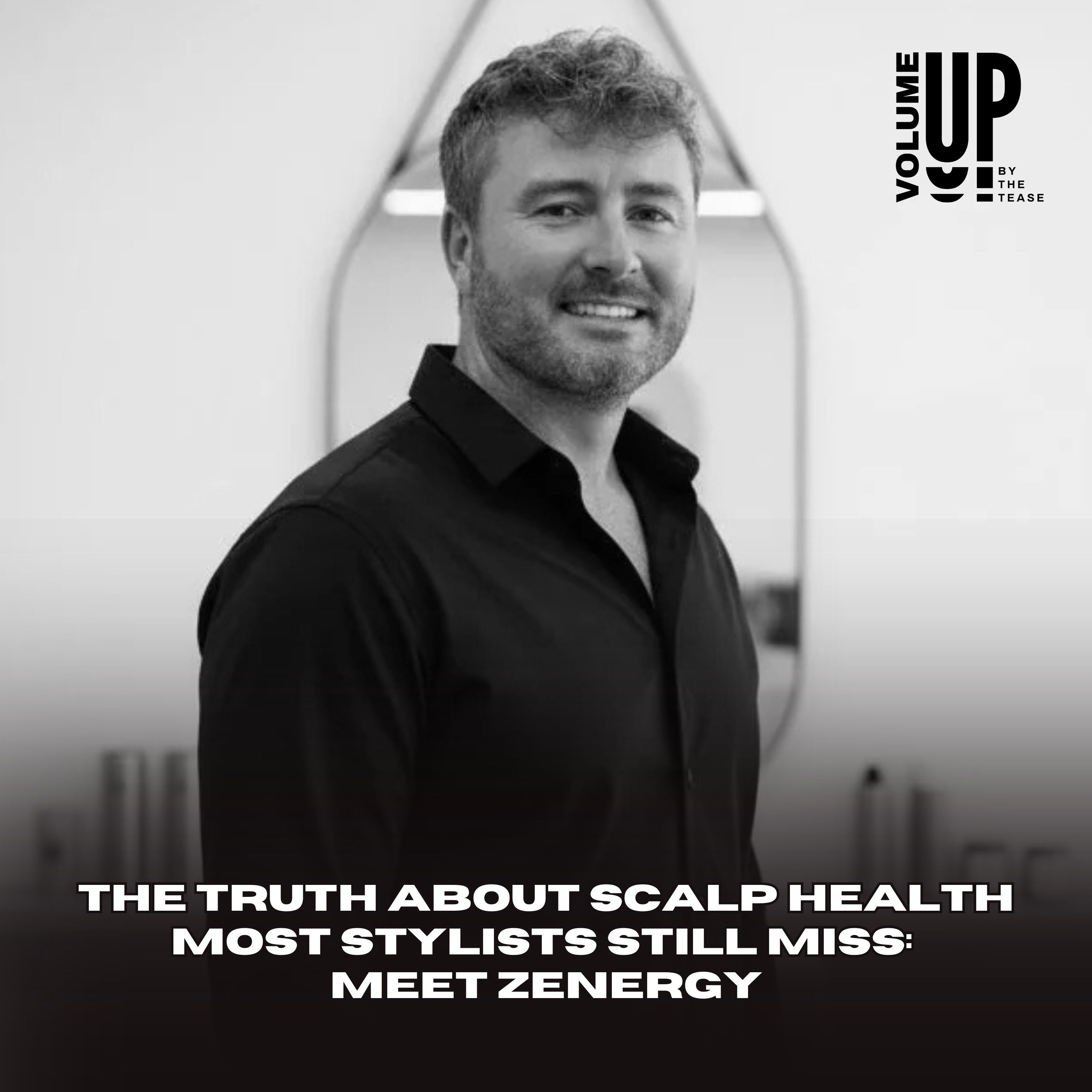 The Truth About Scalp Health Most Stylists Still Miss: Meet Zenergy with Jared Reynolds