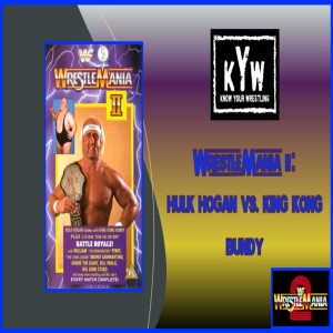 WrestleMania II: Hulk Hogan vs. King Kong Bundy