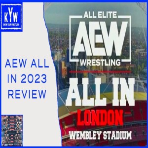 AEW All In 2023 Review