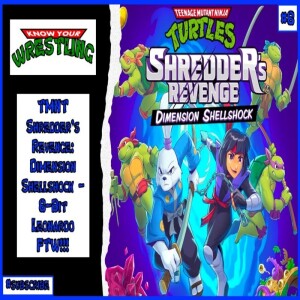 TMNT Shredder’s Revenge: Dimension Shellshock – 8-Bit Leonardo FTW!!! #8