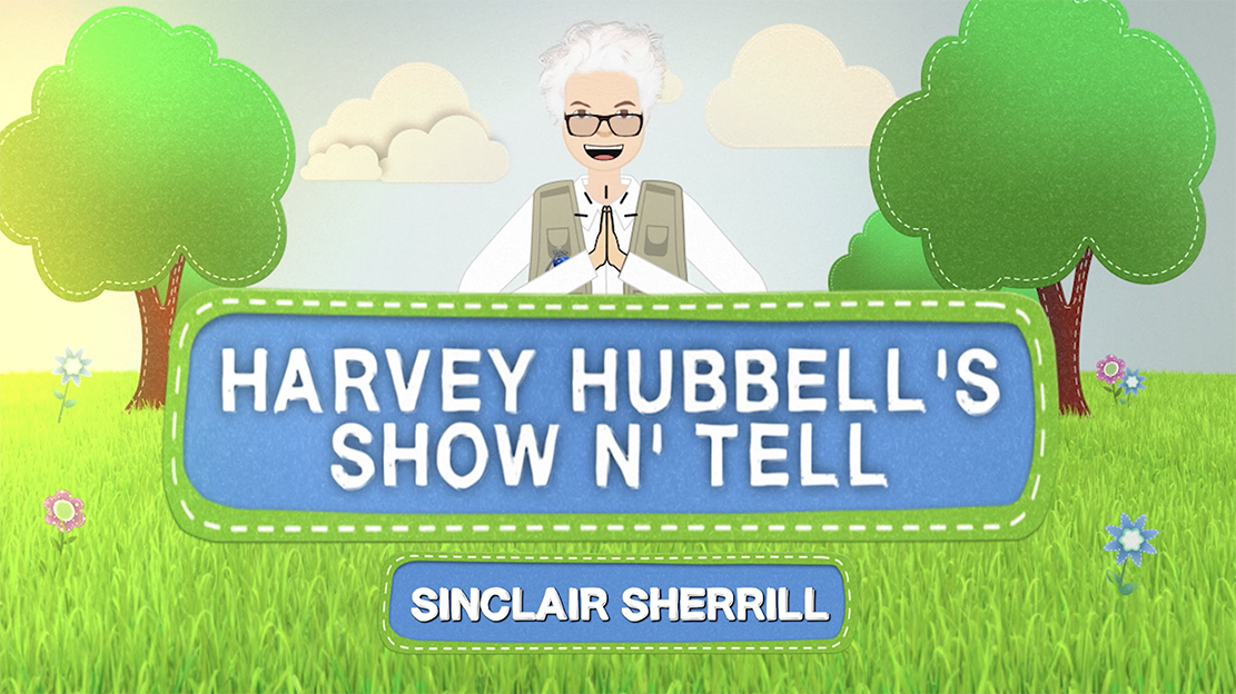 Harvey Hubbell Show n Tell Podcast