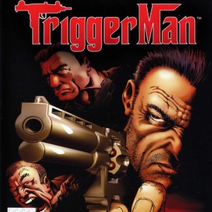 Triggerman