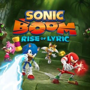 Sonic Boom Rise of Lyric