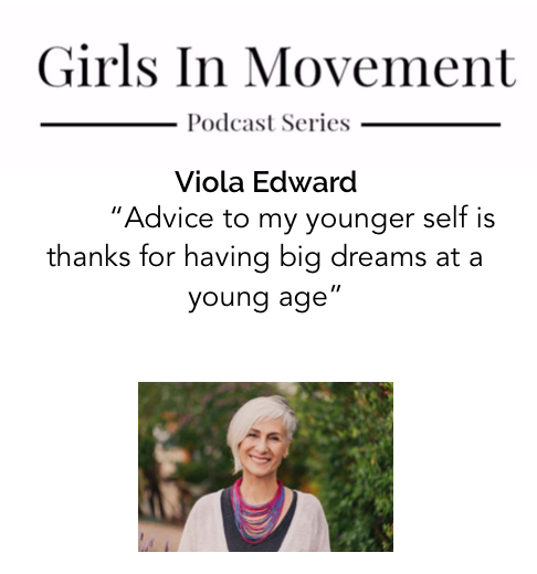 Viola Edward | Award winning Psychotherapist | Episode 22 | Girls In Movement | Podcast series