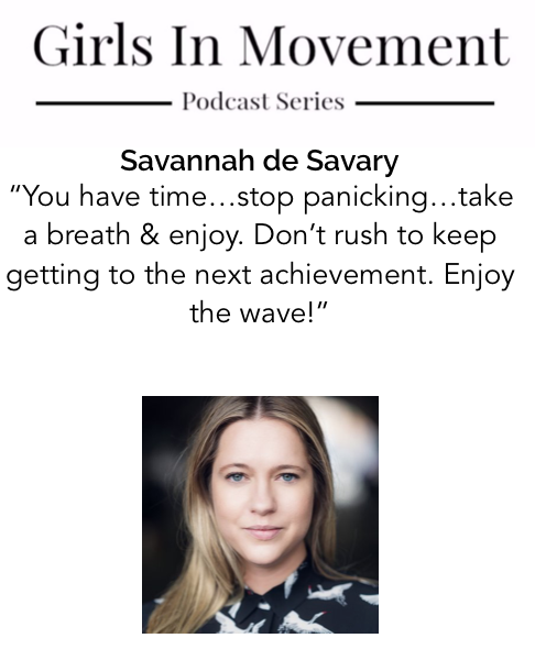 Savannah de Savary | Founder Built ID | Episode 25 | Girls In Movement | Podcast Series 