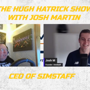 The Hugh Hatrick Show -- Podcast Interview with Josh Martin -- Founder of SimStaff