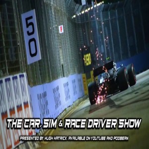 The Car, Sim & Race Driver Show -- The Chris Haye Interview