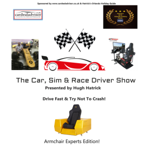 The Car, Sim & Race Driver Show -- Armchair Experts Edition with Andrew Marr