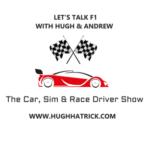The Car, Sim & Race Driver Show -- Let’s Talk Motor Racing  Live Podbean Recording