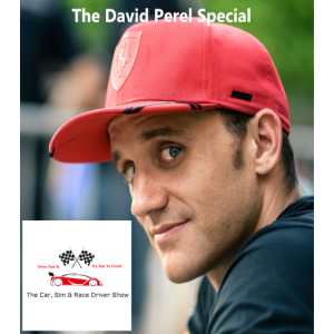 The Car, Sim & Race Driver Show -- David Perel Special