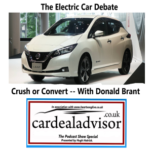 The Car Deal Advisor Podcast Show -- Electric Car Debate