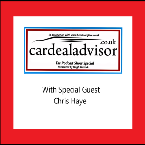 The Car Deal Advisor Podcast Show -- Chris Haye Interview