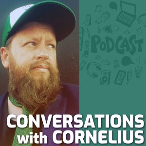 Hello I'm Cornelius Episode #01