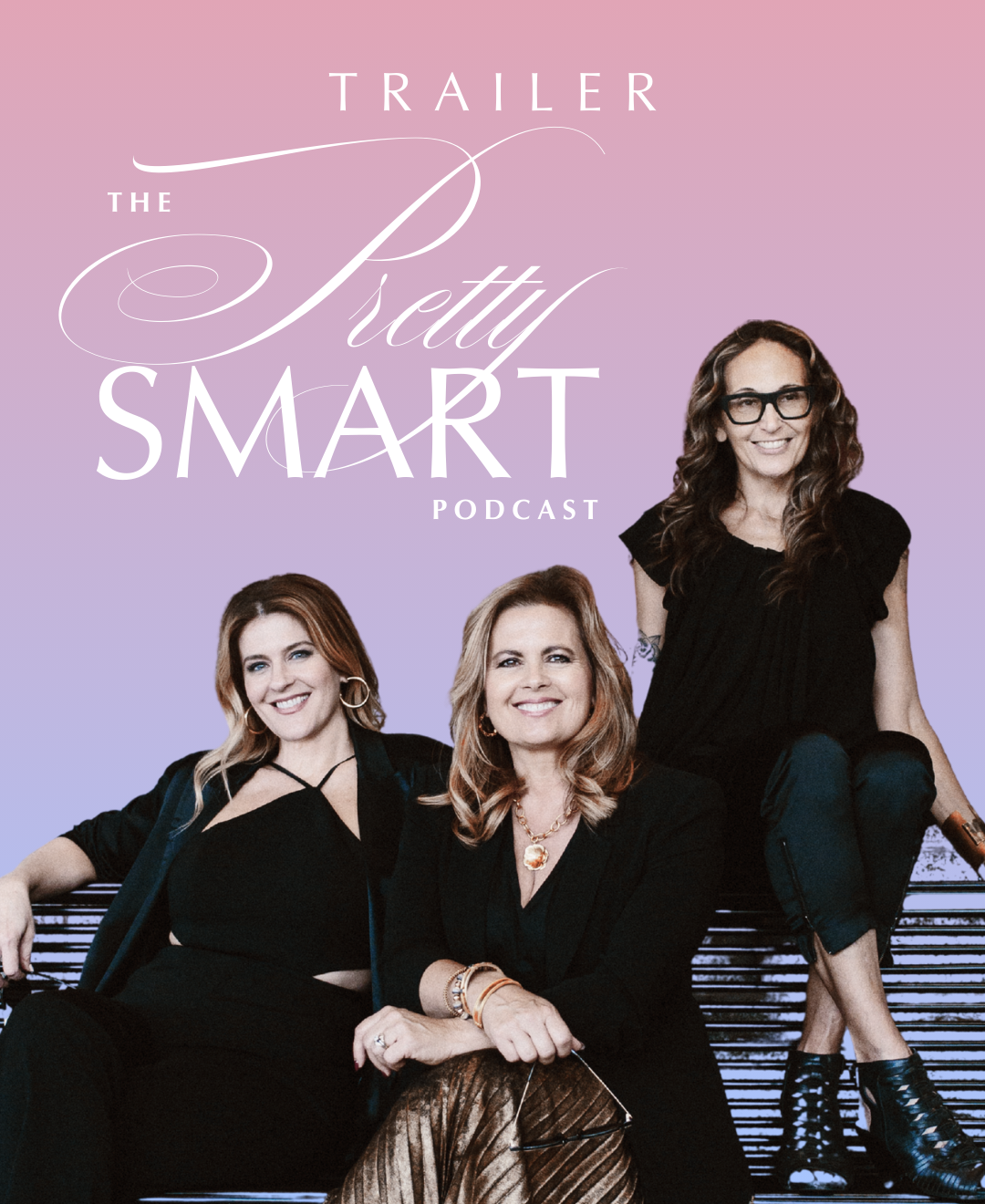 Welcome to Pretty Smart: Real Talk for the Design-Driven and Ambition-Fueled episode artwork