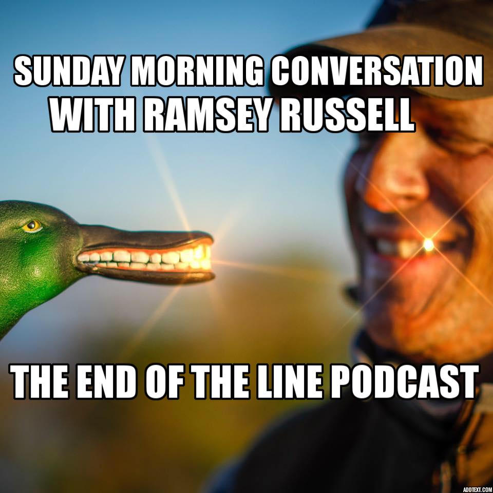 Sunday Morning Conversation About Duck Hunting With Ramsey Russell