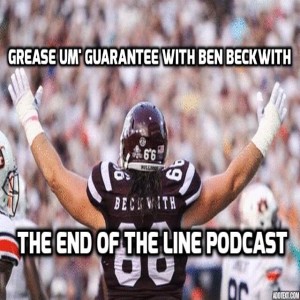 Grease Um’ Guarantee Week 5 With Ben Beckwith