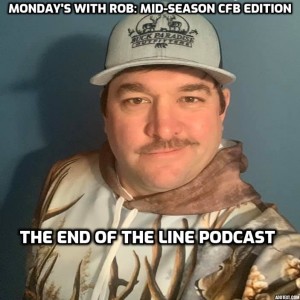 Monday’s With Rob: Mid-Season CFB Edition