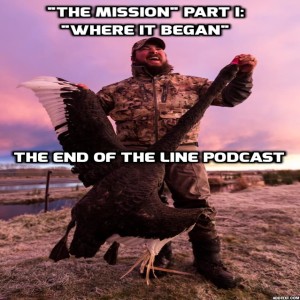 ”The Mission” Part I: ”Where it Began”