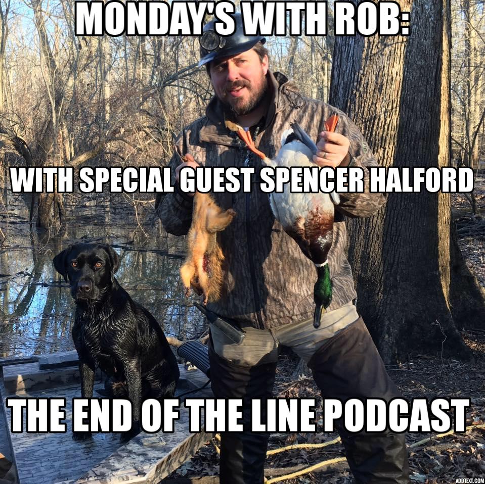 Monday's With Rob With Special Guest Spencer Halford