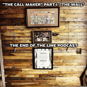 ”The Call Maker” Part I: ”The Wall”