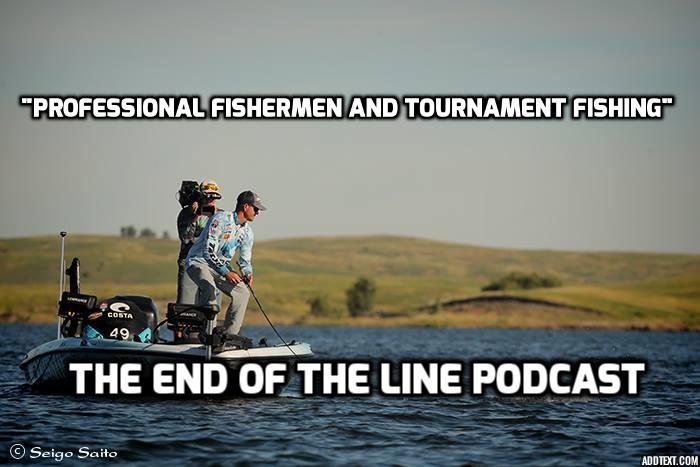 Professional Fishermen and Tournament Fishing