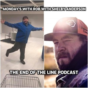 Monday's With Rob With Guest Shelby Anderson