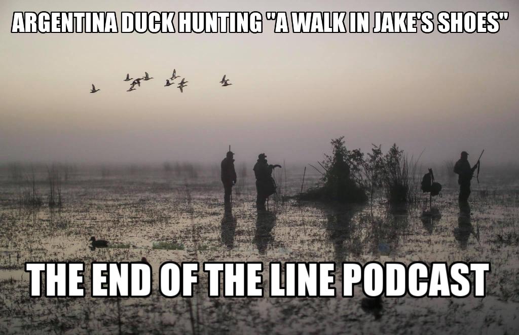 Argentina Duck Hunting: ”A Walk In Jake’s Shoes”