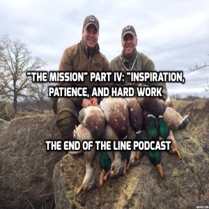 ”The Mission” Part IV: ”Inspiration, Patience, and Hard Work”
