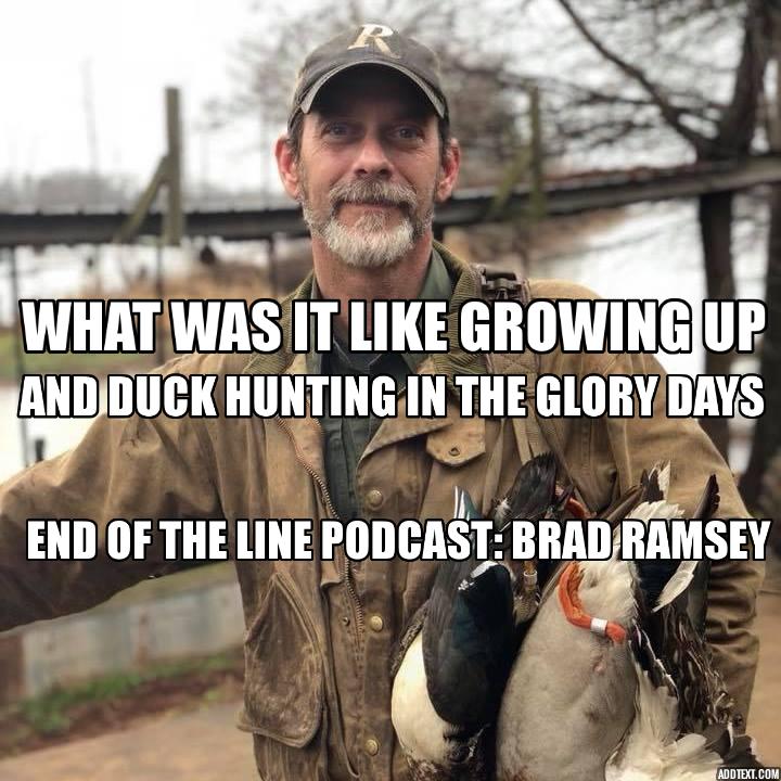 What Was It Like Growing up and Duck Hunting in The Glory Days With Some Of The Best Duck Hunters Ever?