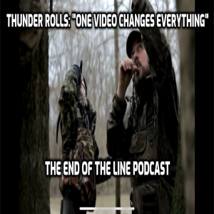 Thunder Rolls: ”One Video Changes Everything”
