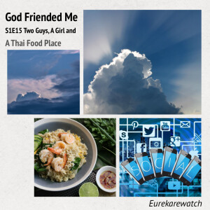 GFM-S1E15 Two Guys, a Girl and a Thai Food Place