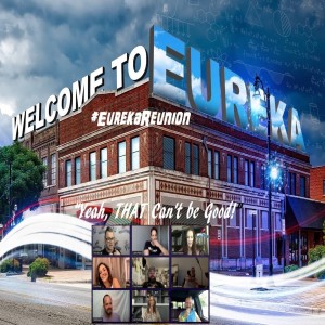 Hashtag Eureka Reunion #EurekaReunion