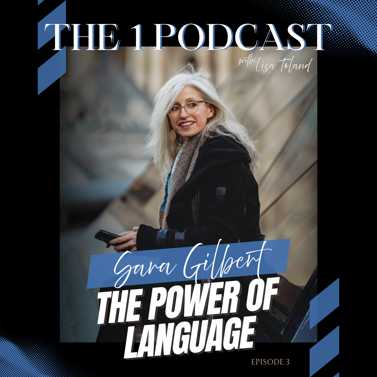 The 1 Podcast by Lisa Toland