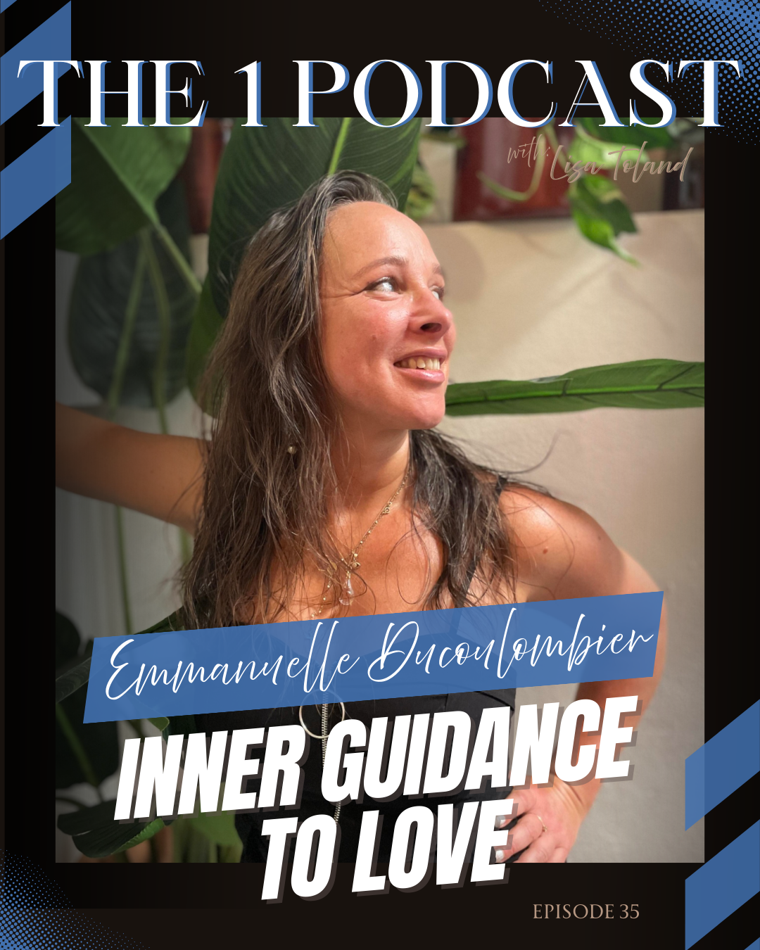 The 1 Podcast by Lisa Toland