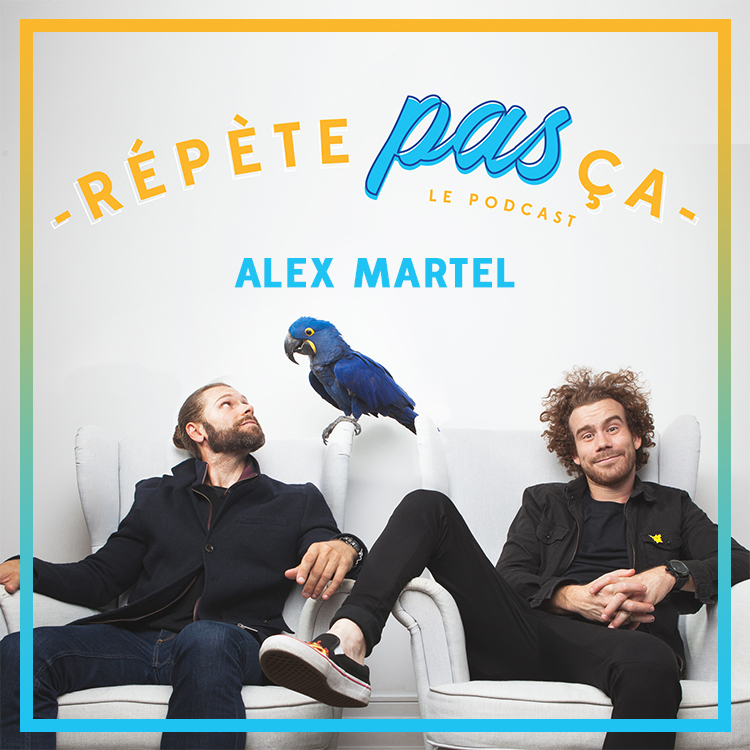 #59 - RPÇ - Alex Martel