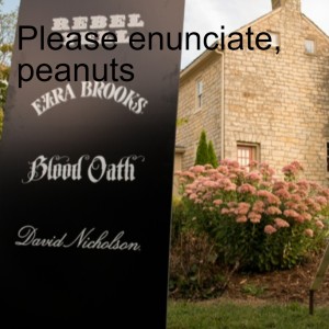 Please enunciate, peanuts